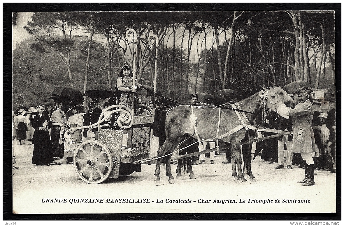 CPA ANCIENNE FRANCE- MARSEILLE (13)- GRANDE QUINZAINE- LA CAVALCADE- CHAR ASSYRIEN- TRIOMPHE DE SÉMIRAMIS- ATTELAGE - Unclassified