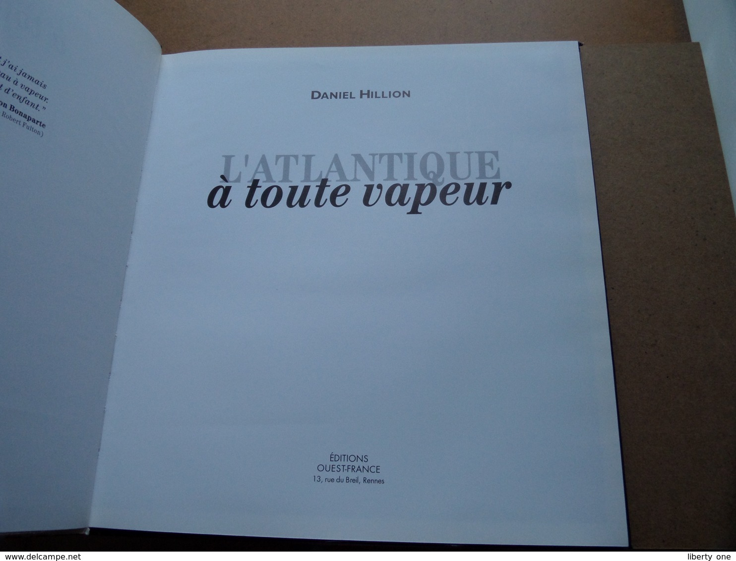 L'ATLANTIQUE à Toute Vapeur " Daniel Hillion " ( 1993 Rennes / France ) - ( 117 Pag. ) ! - Bateau