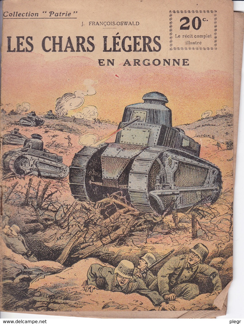 COLLECTION "PATRIE" - N°131 - LES CHARS LEGERS EN ARGONNE - Guerre 1914-18