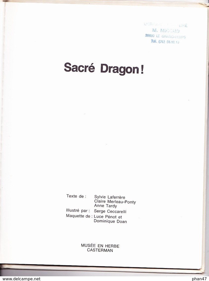 SACRE DRAGON Par S.Laferrère, C. Merleau-Ponty, A. Tardy, Illustr. S. Ceccarelli, Musée En Herbe / Casterman - Casterman