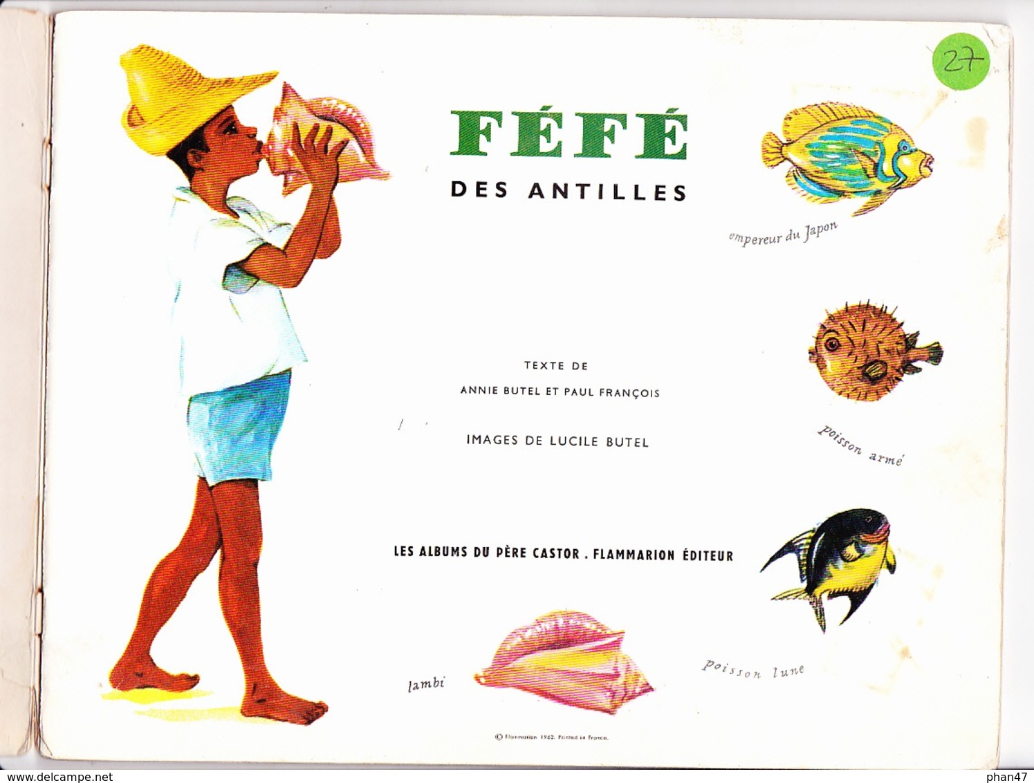 FEFE Des ANTILLES Par Annie BUTEL Et Paul FRANCOIS, Illustr. Lucile BUTEL, ALBUM DU PERE CASTOR 1962 - Autres & Non Classés