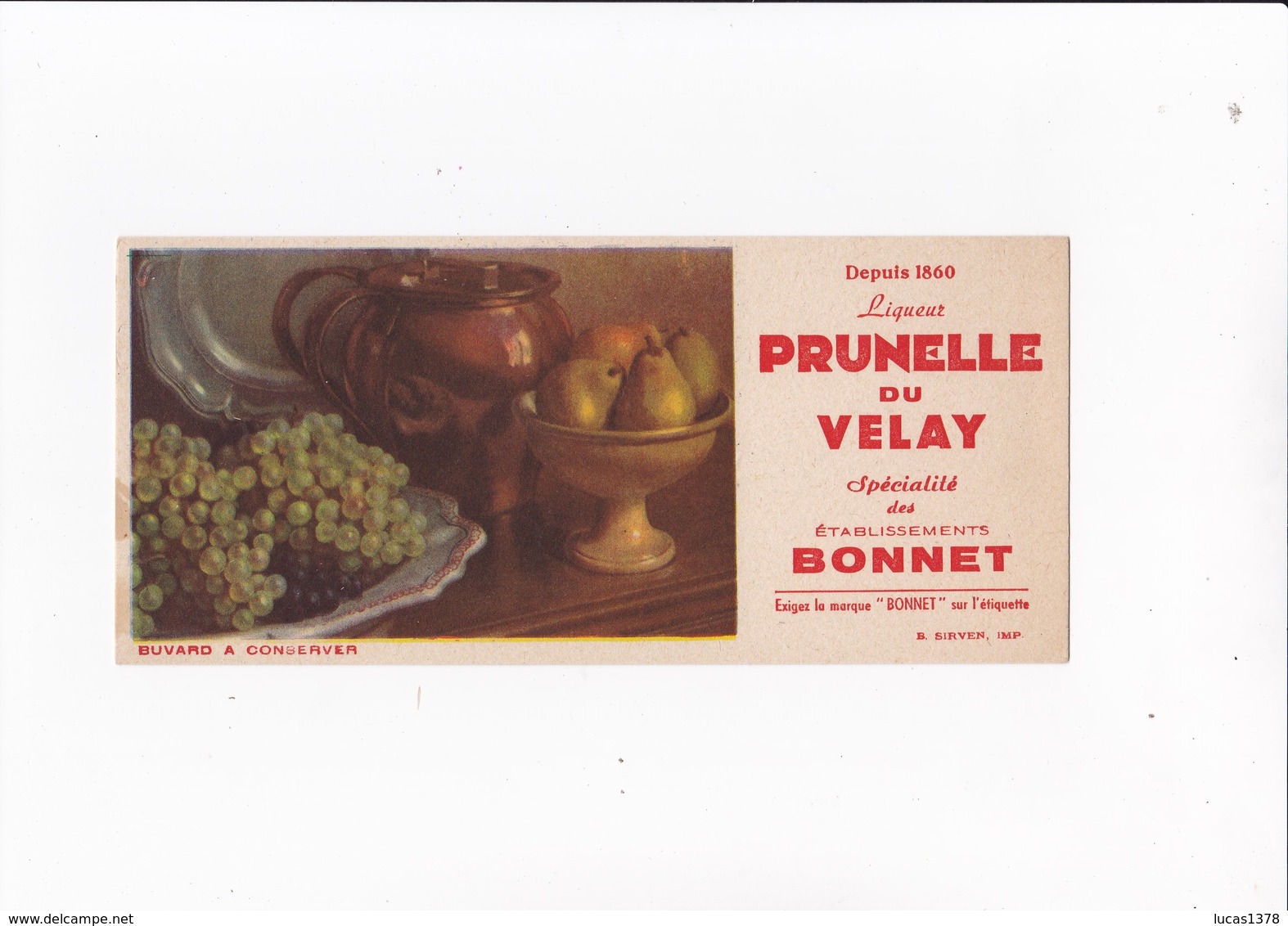 LIQUEUR PRUNELLE DU VELAY / ETABLISSEMENTS BONNET / RARE ET BEAU BUVARD - Drank & Bier