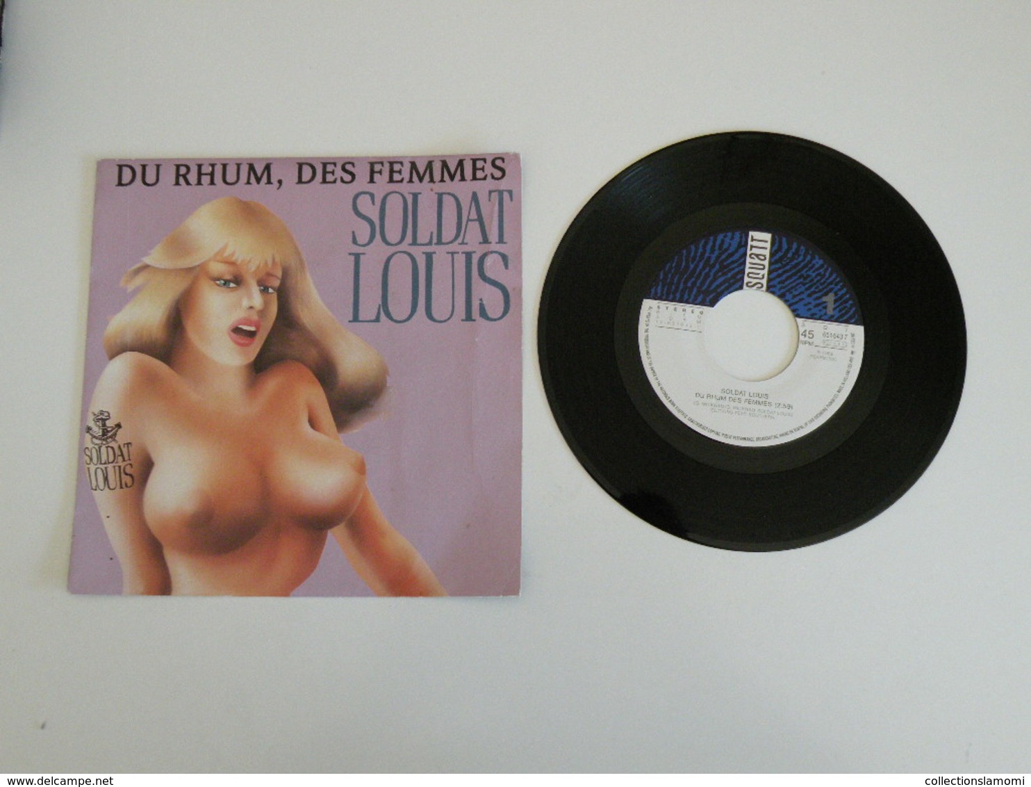 Soldats Louis - Du Rhum,des Femmes - Tirer Des Caisses (1988) - (Vinyle 45 T) Squatt - Comiques, Cabaret