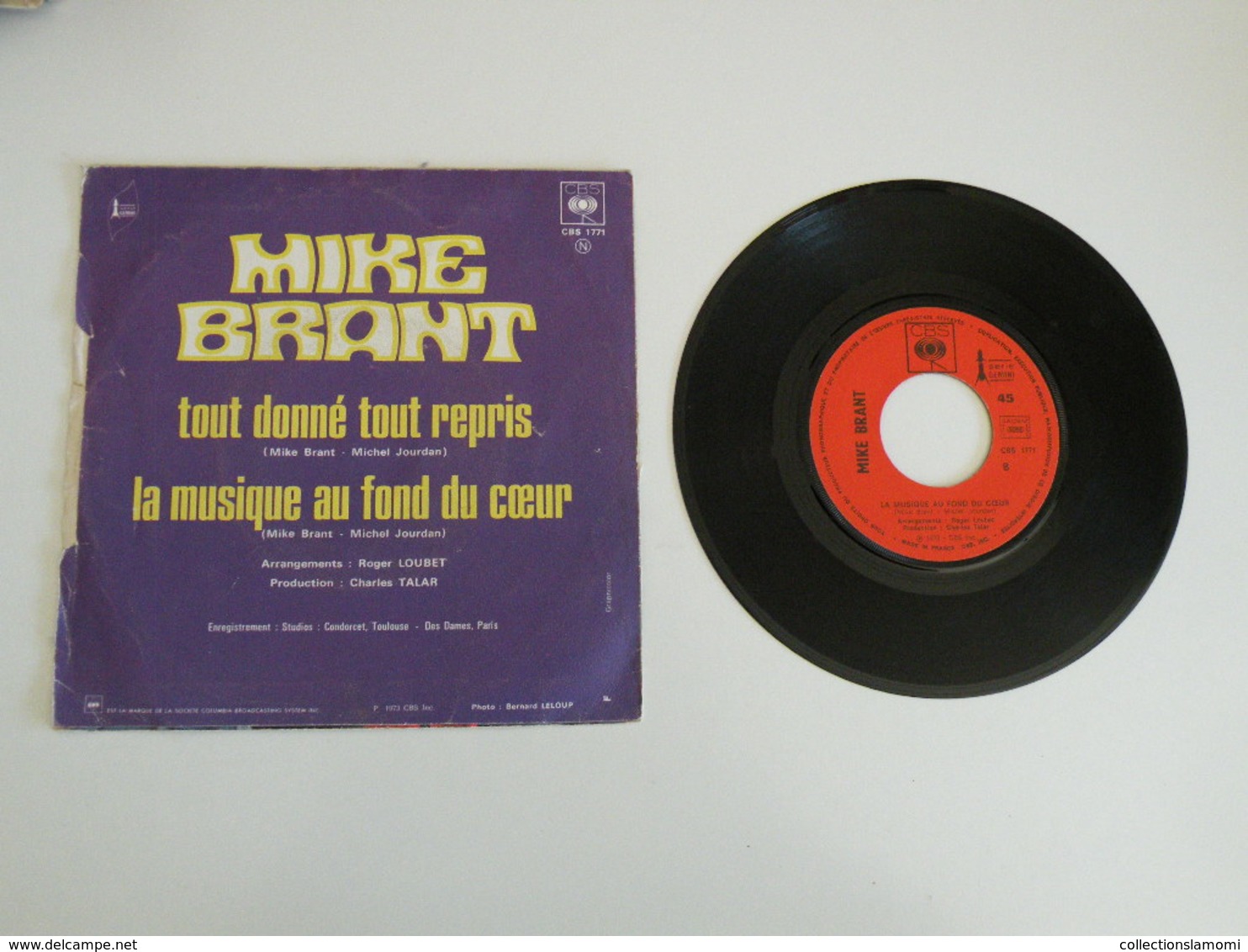 Mike Brant - Tout Donné Tout Repris - La Musique Au Fond Du Coeur (1973) - (Vinyle 45 T) CBS - Sonstige & Ohne Zuordnung