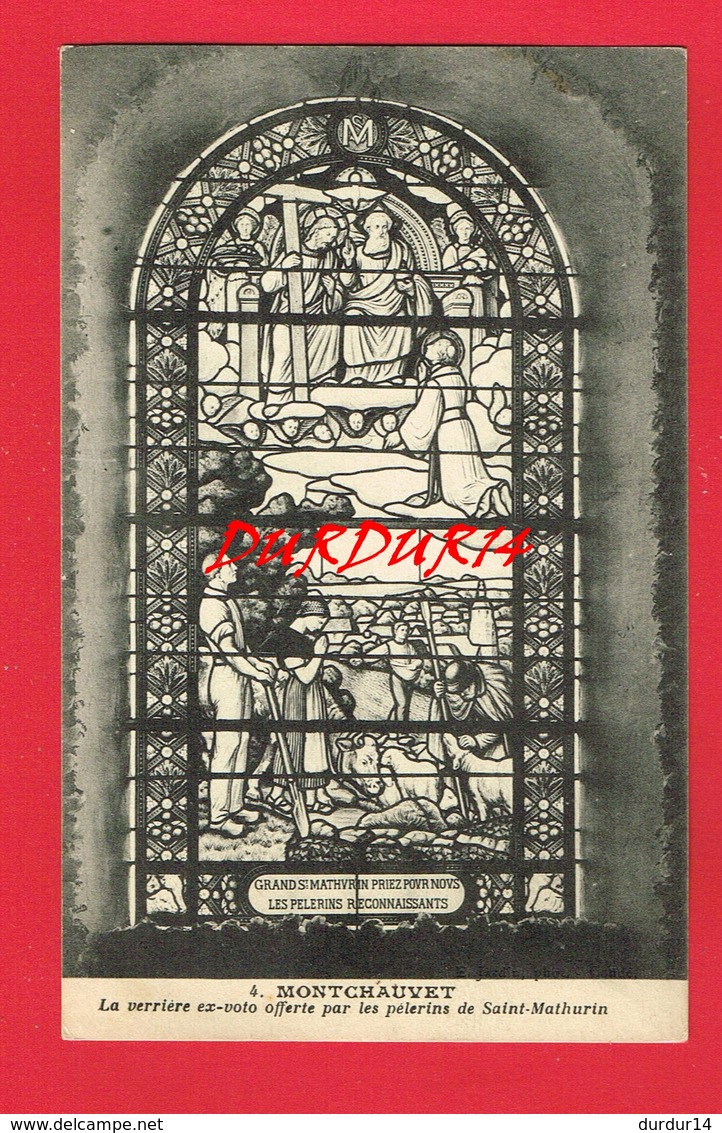 [14] Calvados > MONTCHAUVET La Verrière Ex-voto Offerte Par Les Pèlerins De Saint Mathurin - Sonstige & Ohne Zuordnung