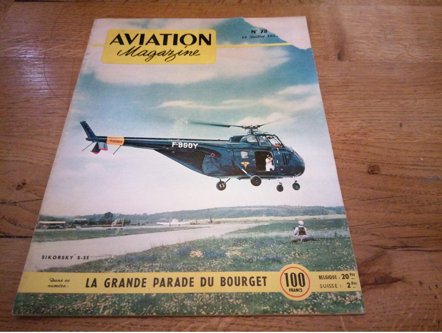 156/AVIATION MAGAZINE N° 78 LA GRANDE PARADE DU BOURGET , SIKORSKY S 55 , LA PHOTOGRAPHIE AERIENNE - Luftfahrt & Flugwesen