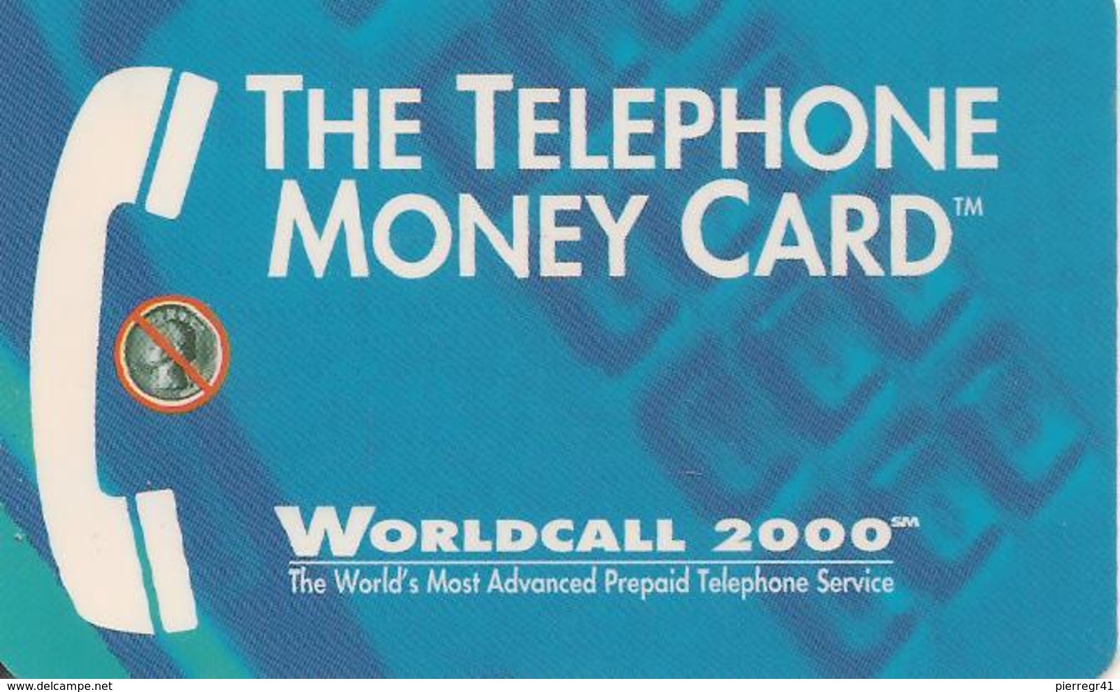 CARTE-PREPAYEE-2000-WORLDCALL 2000-THE TELEPHONE MONEY CARD-Plastic  Epais- - Autres & Non Classés