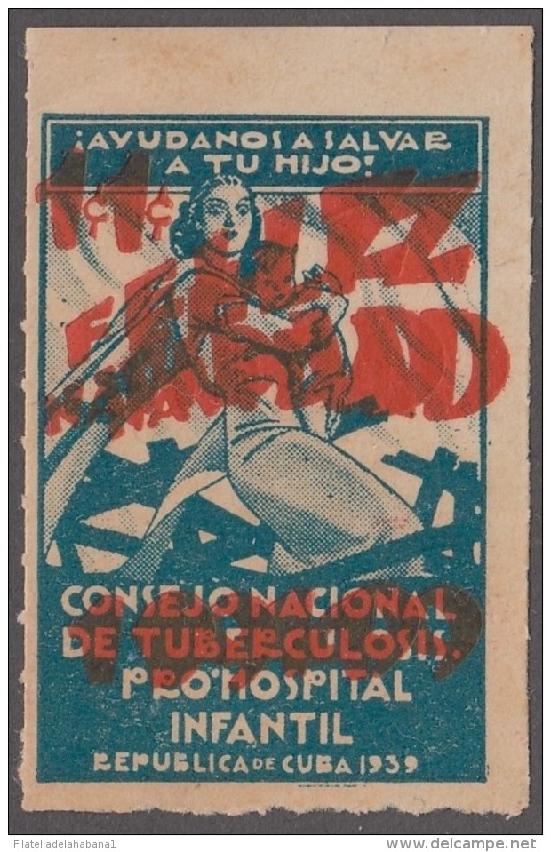 VI-381 CUBA VIÑETA TUBERCULOSIS CINDERELLA 1949. DOUBLE SURCHARGE. - Charity Issues