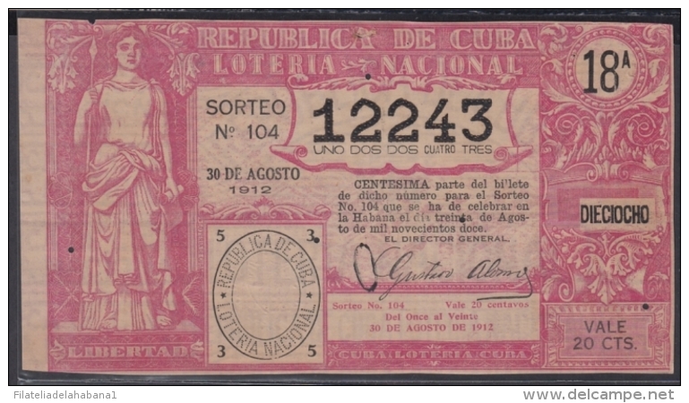 LOT-227 CUBA REPUBLIC OLD LOTTERY SORTEO DE LOTERIA N&ordm; 104 30/8/1912 - Lottery Tickets