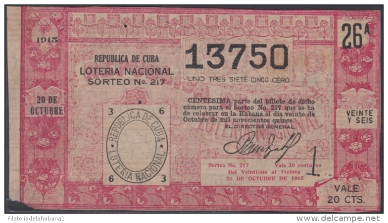LOT-292  CUBA REPUBLIC OLD LOTTERY SORTEO DE LOTERIA N&ordm; 217 20/10/1915 - Lottery Tickets