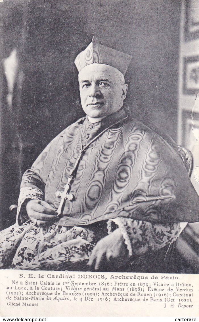 CPA,christianisme,le Cardinal DUBOIS,archeveque De PARIS,né à Saint Calais En 1856,pretre En 1879,avec Croix, - Heiligen