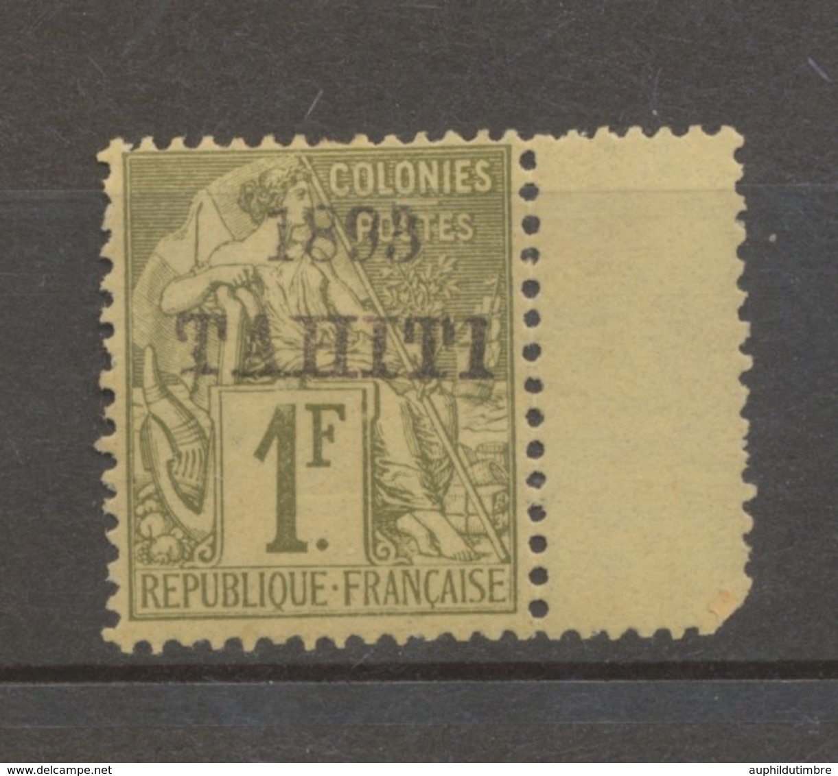 1893 Colonies Françaises Tahiti N°30 1f Olive Neuf* TB. Signé Calves N3106 - Neufs