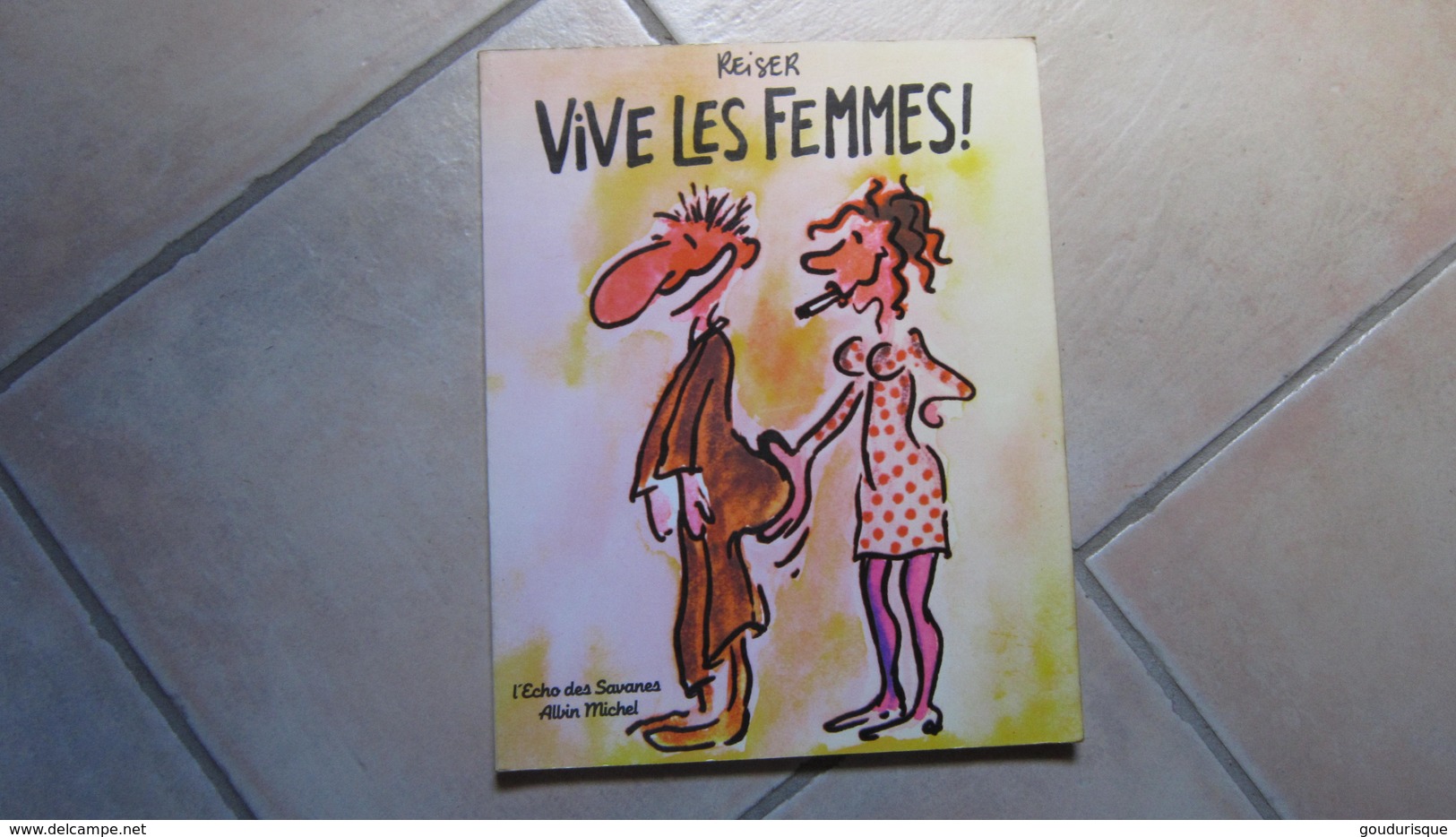 VIVE LES FEMMES            REISER - Reiser