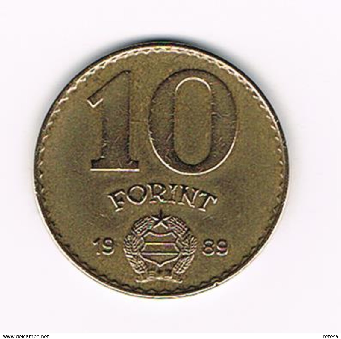 HONGARIJE  10 FORINT  1989 - Hongrie