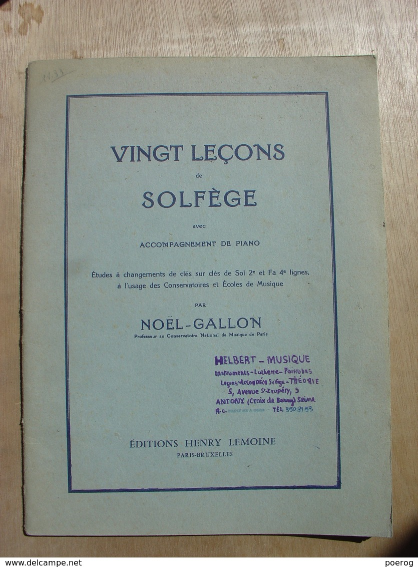 20 LECONS DE SOLFEGE AVEC ACCOMPAGNEMENT DE PIANO - NOEL GALLON - EDITIONS HENRY LEMOINE  - HELBERT MUSIQUE ANTONY SEINE - Partitions Musicales Anciennes