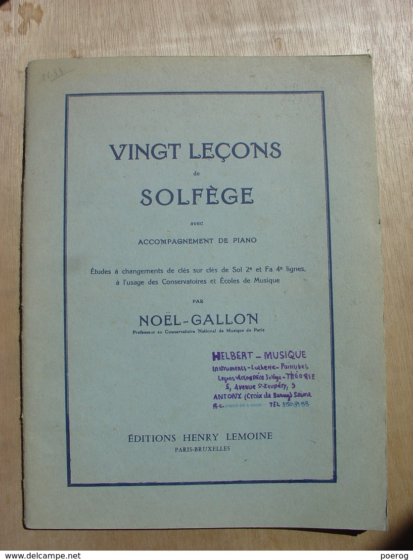 20 LECONS DE SOLFEGE AVEC ACCOMPAGNEMENT DE PIANO - NOEL GALLON - EDITIONS HENRY LEMOINE  - HELBERT MUSIQUE ANTONY SEINE - Spartiti