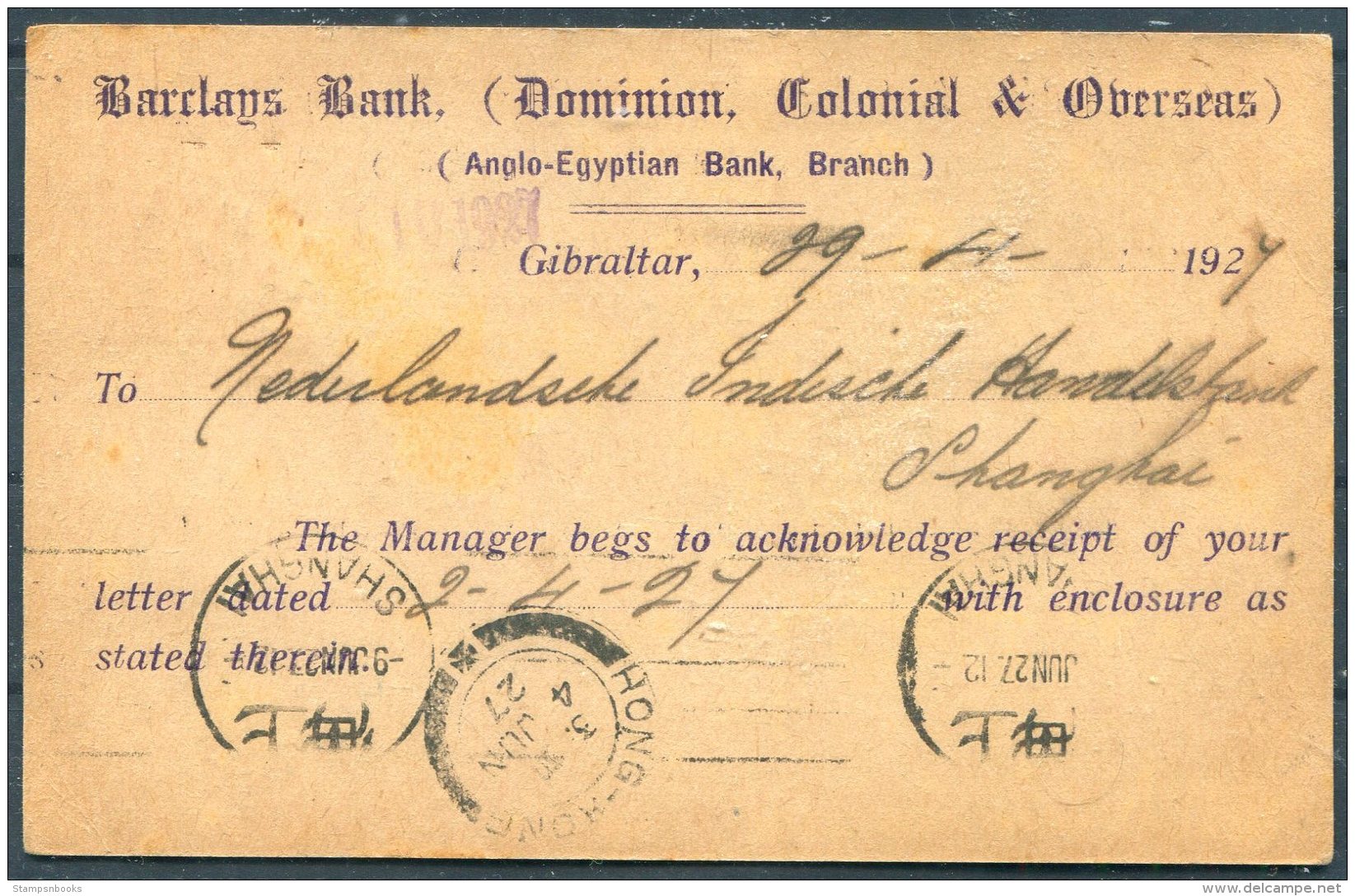 1927 Gibraltar Uprated Stationery Postcard.Barclays / Anglo-Egyption Bank - N.I. Handelsbank,Shanghai Chinia, Hong Kong - Gibraltar