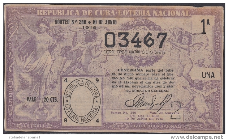 LOT-310  CUBA REPUBLIC OLD LOTTERY SORTEO DE LOTERIA N&ordm; 240 10/06/1916 - Lottery Tickets