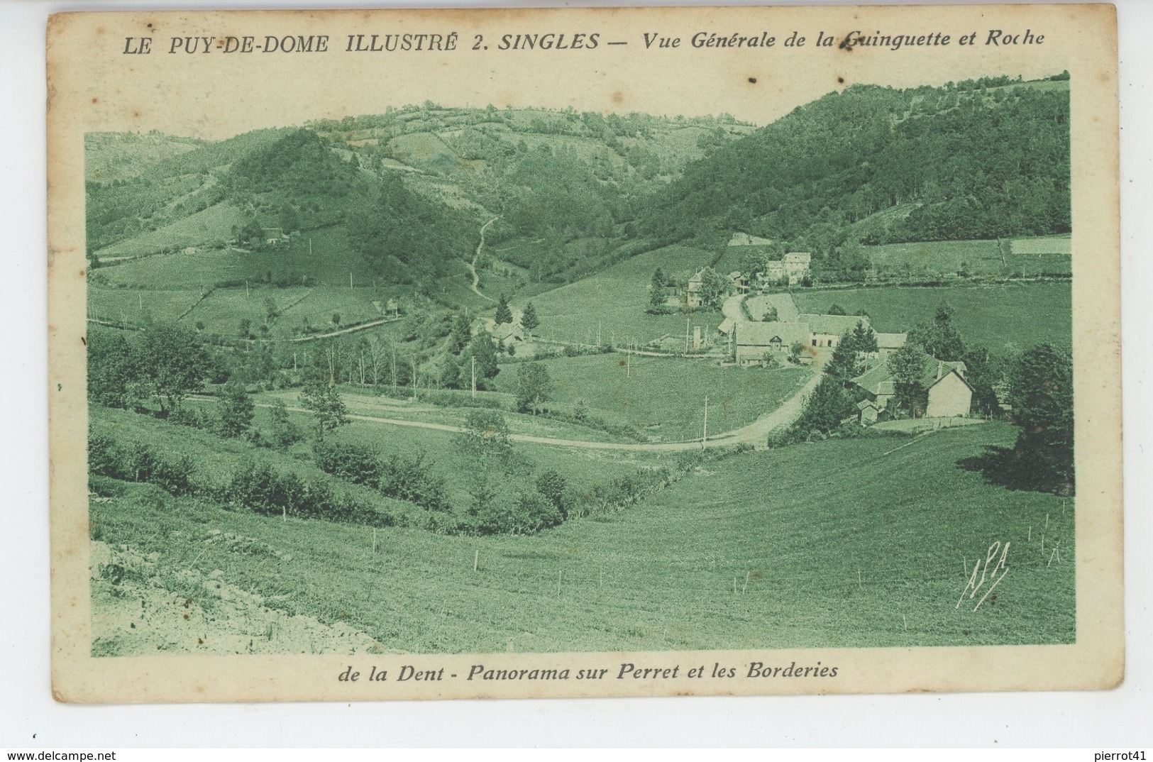 SINGLES - Vue Générale De La Guinguette Et Roche De La Dent - Panorama Sur PERRET Et Les Borderies - Autres & Non Classés