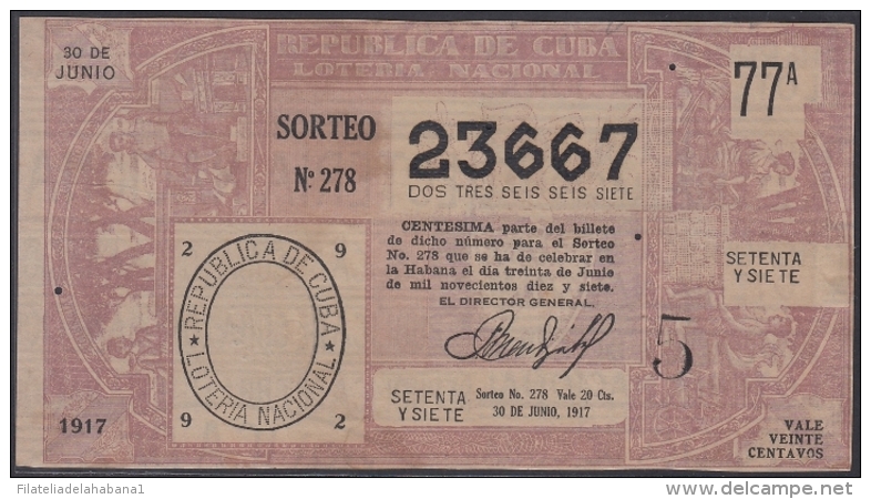 LOT-338  CUBA REPUBLIC OLD LOTTERY SORTEO DE LOTERIA N&ordm; 278 30/06/1917 - Lottery Tickets