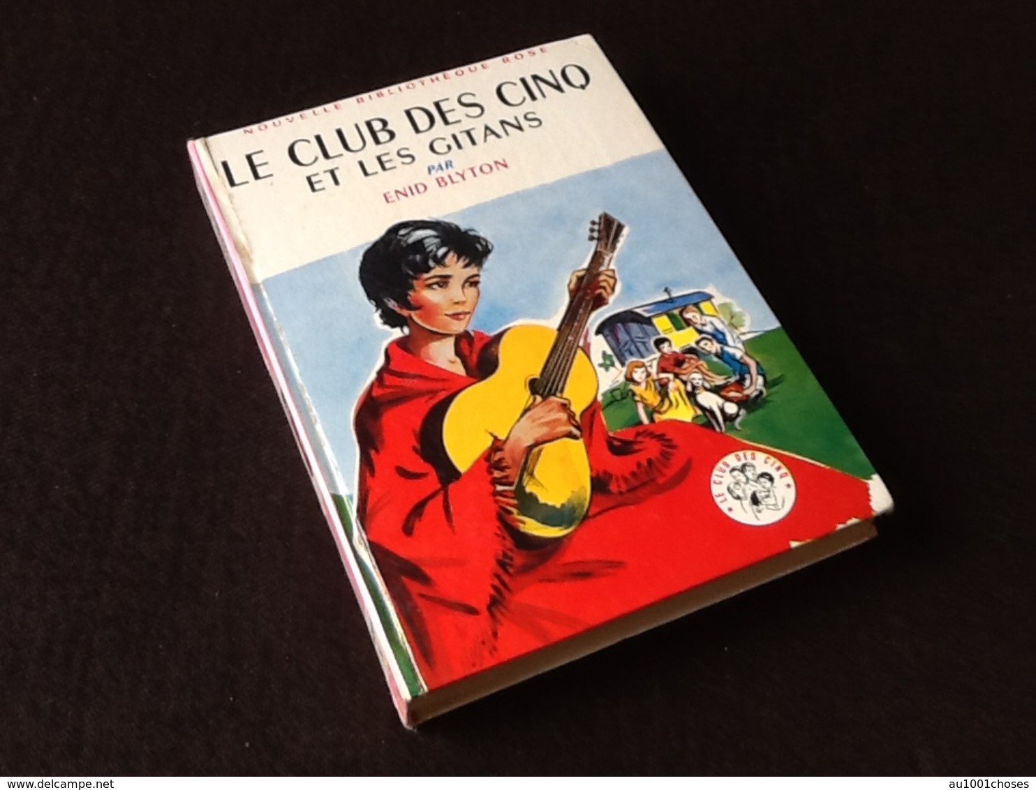 Enid Blyton  Le Club Des Cinq Et Les Gitans  (1969) - Bibliotheque Verte