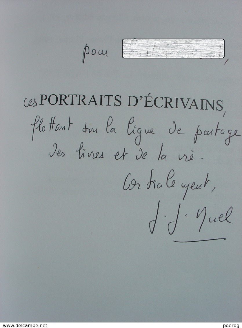 LIVRE DEDICACE - JEAN JACQUES NUEL - PORTRAITS D'ECRIVAINS - EDITINTER - 2002 - Livres Dédicacés