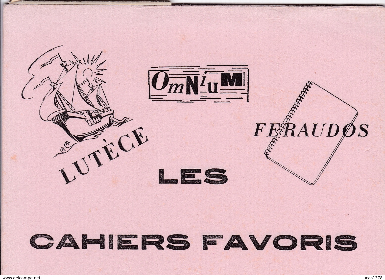 LUTECE / OMNIUM / FERAUDOS / LES CAHIERS FAVORIS / RARE - Papierwaren