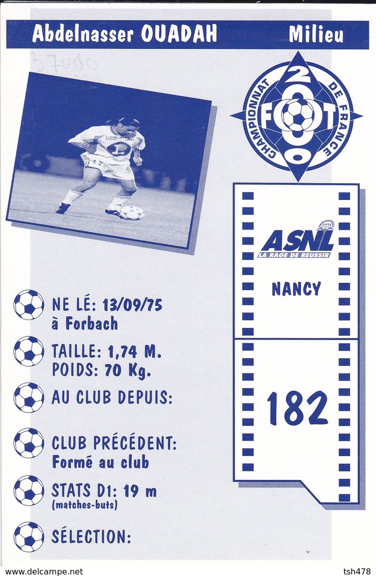 FOOTBALL---NANCY---Abdelnasser OUADAH--milieu--championnat 2000---carte PUB--voir  2 Scans - Soccer