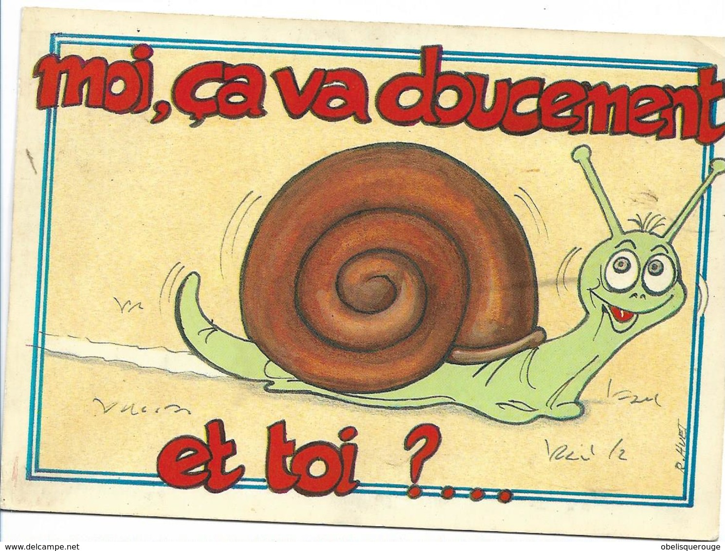 ESCARGOT MOI CA VA DOUCEMENT HUMOUR FLAMME DE PONTARLIER - Pontarlier