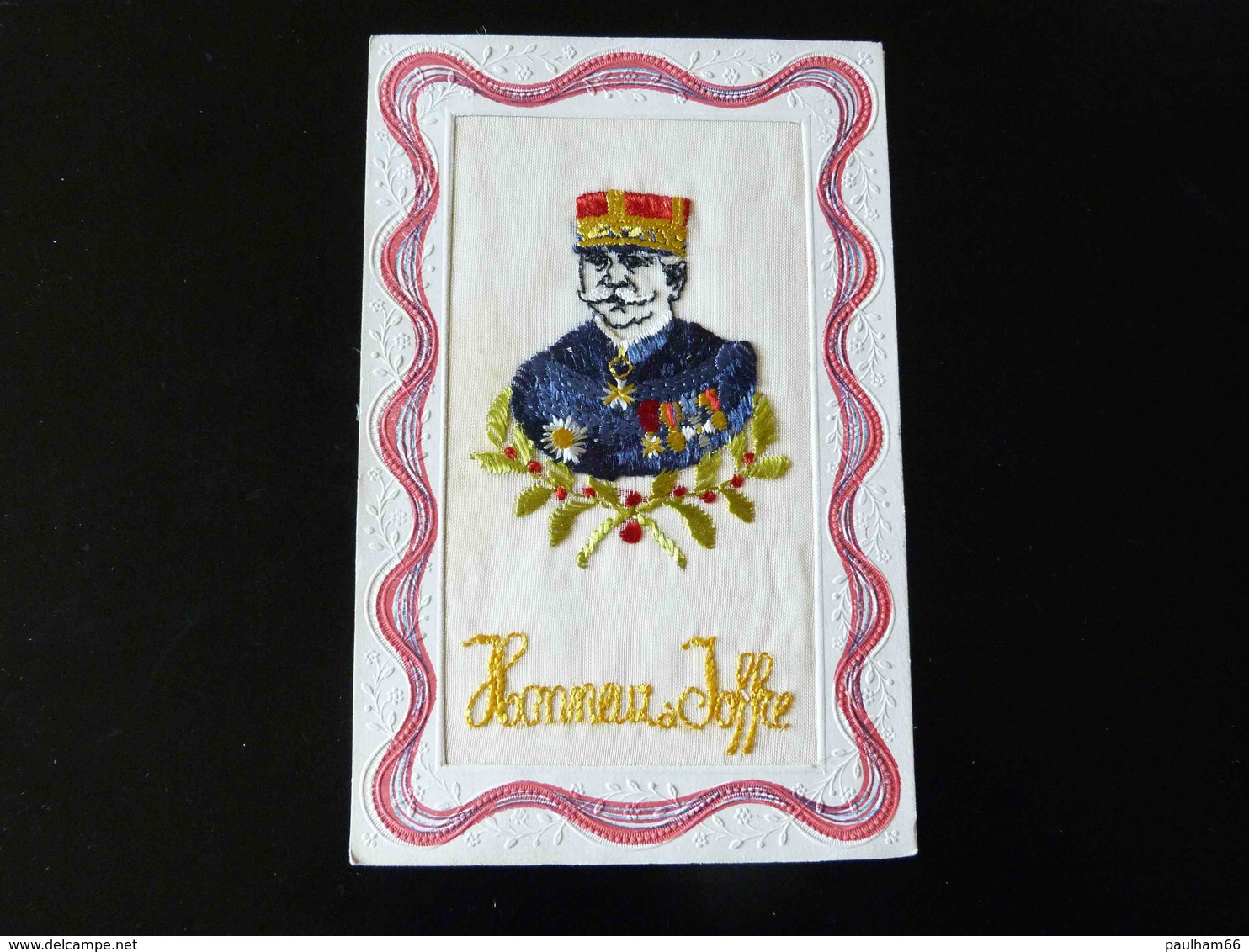 CARTE MILITAIRE BRODEE   HONNEUR A JOFFRE - Embroidered