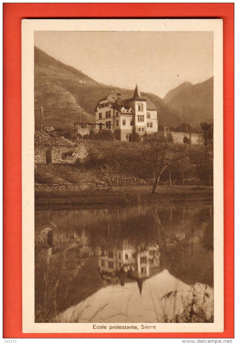 HCE-17  Sierre Ecole Protestante, Reflet Dans Le Lac . Edité En Faveur De L'érection D'une école Chapelle. Non Circ. - Sierre