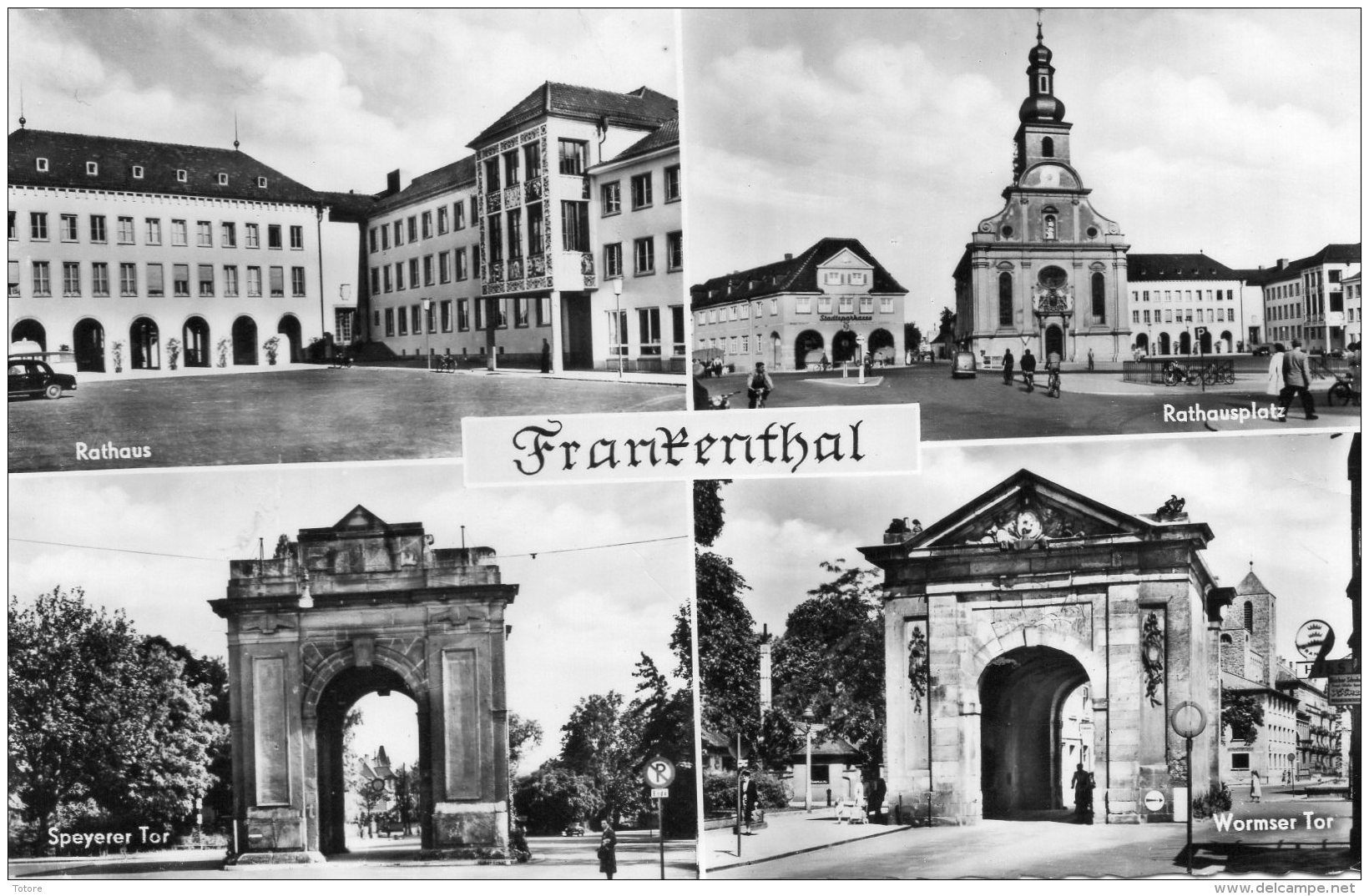 FRANKENTHAL  -Rathaus, Rathausplatz, Speyerer Tor , Warmser Tor - Frankenthal