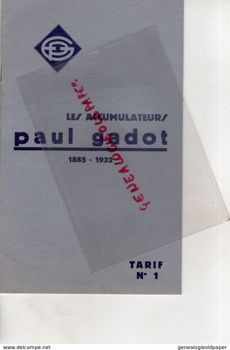 78- USINE A VERSAILLES-LES ACCUMULATEURS PAUL GADOT- BATTERIE -BATTERIES-1885-1932- TARIF N° 160 BD. SOMME PARIS- - Automobil