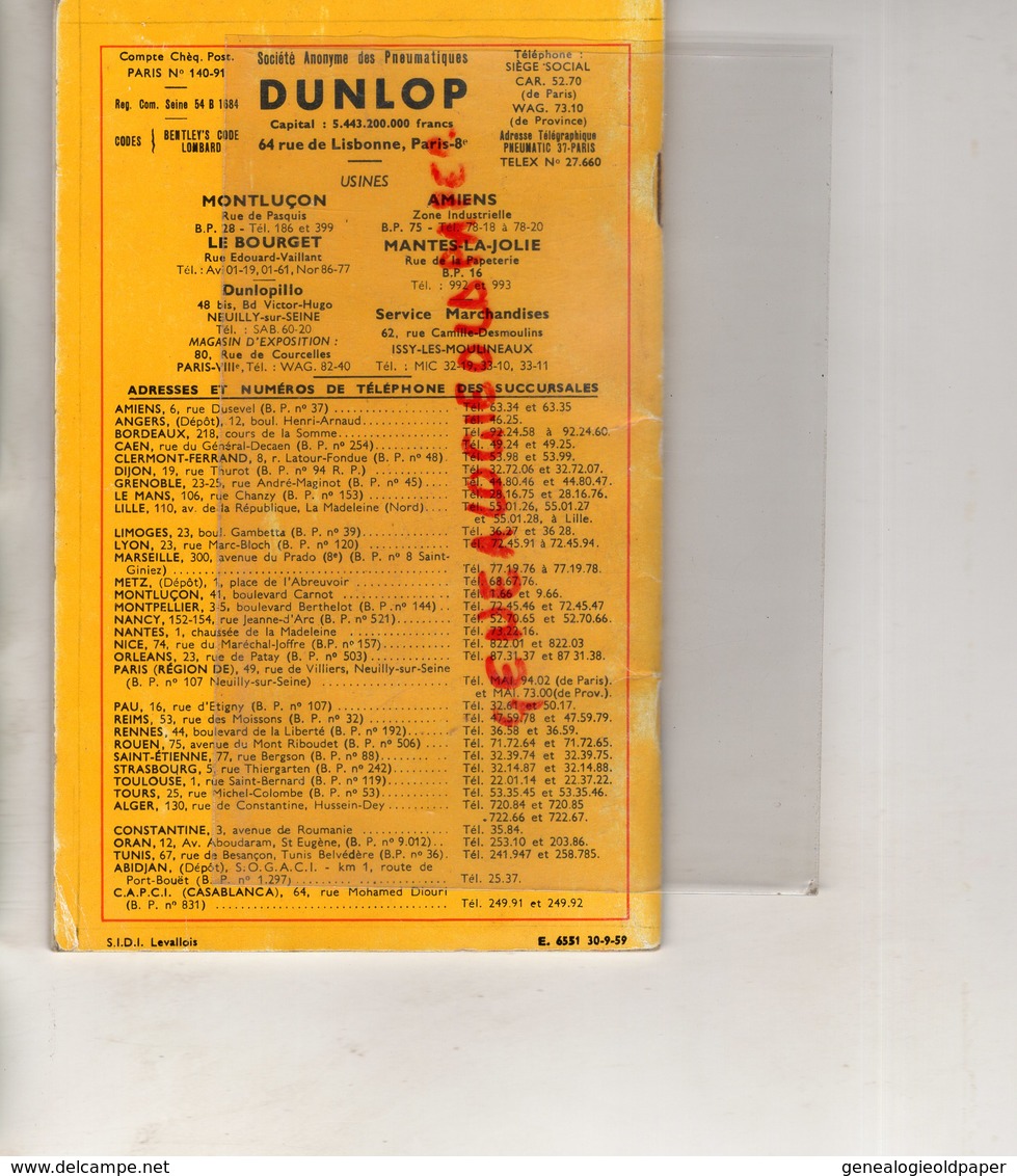 DUNLOP- CATALOGUE OCTOBRE 1959- PNEUS VALVES ROUES POUR VOITURES- POIDS LOURDS-CAMION-PARIS-MONTLUCON-LE BOURGET-MANTES - Automovilismo