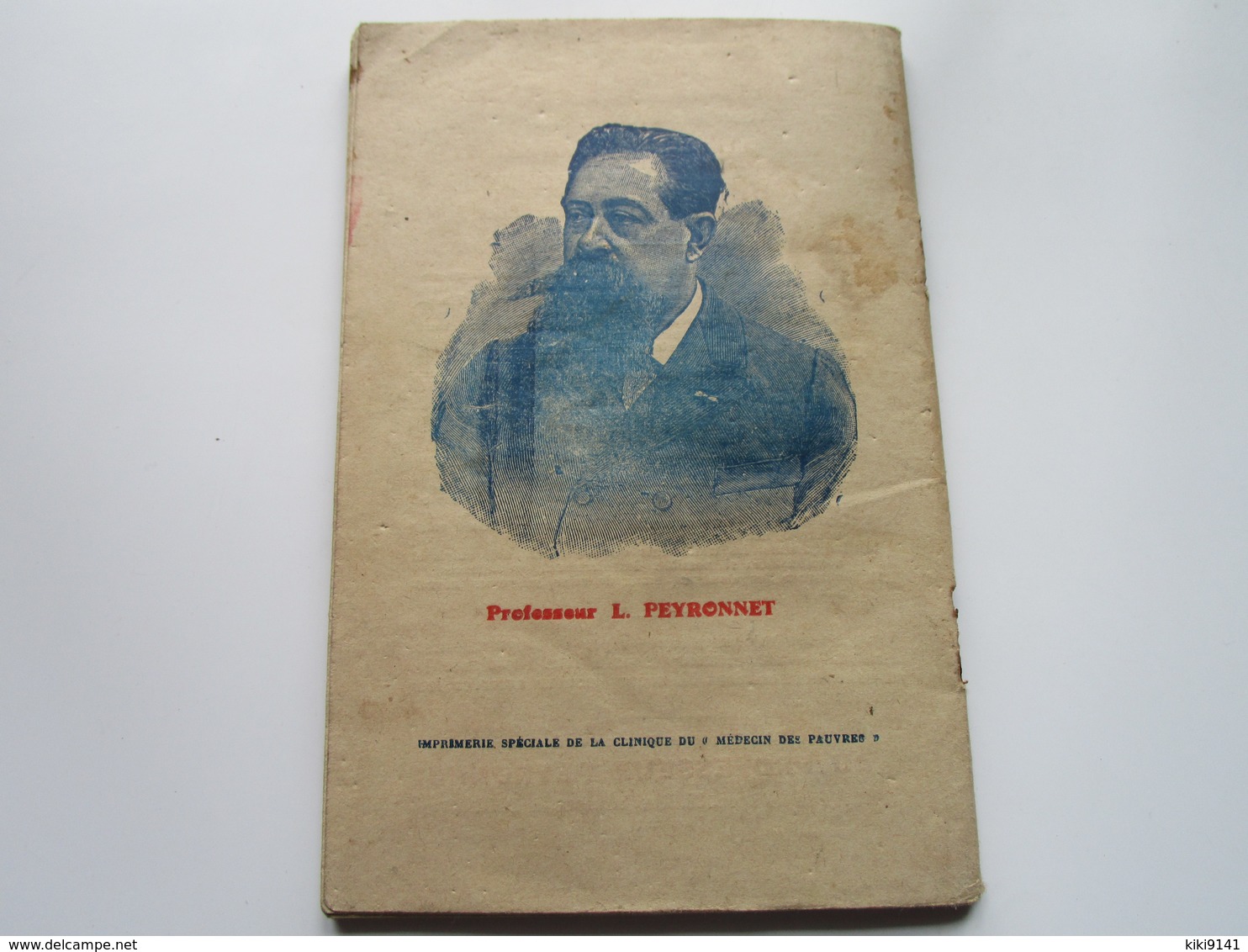 Almanach Du Médecin Des Pauvres - 1910 - Par Le Professeur L. PEYRONNET (64 Pages) - Big : 1901-20