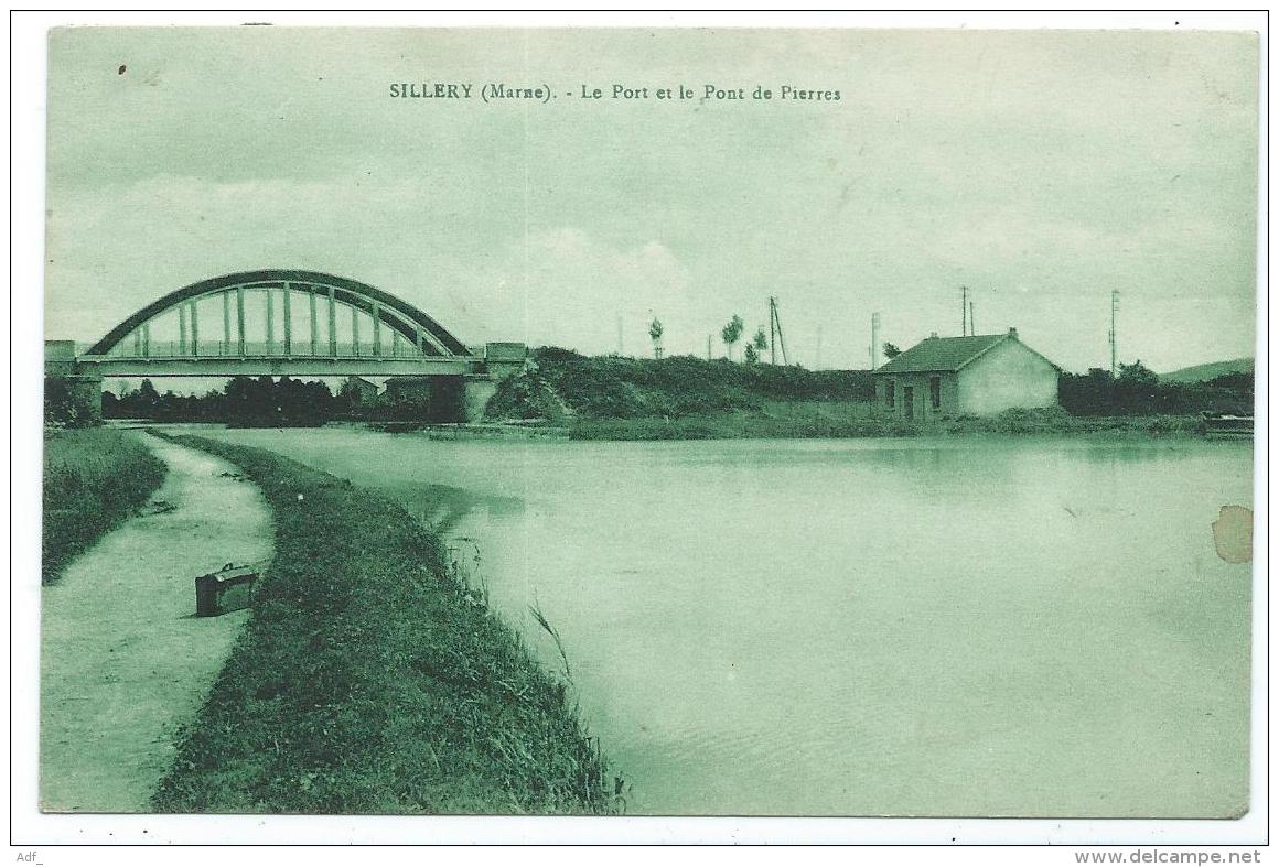 CPA SILLERY, LE PORT ET LE PONT DE PIERRES, MARNE 51 - Sillery