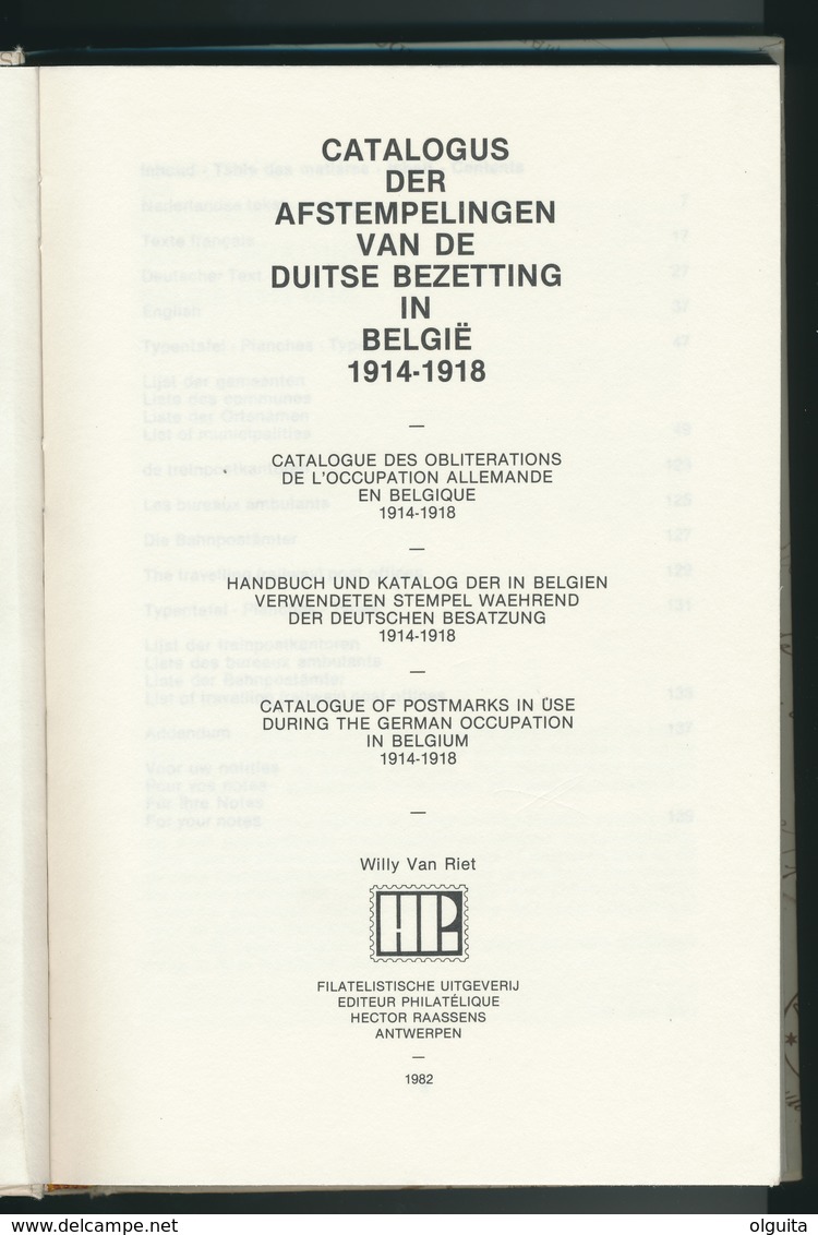 25/918 - BELGIQUE Afstempelingen Duitse Bezetting 1914/18, Door Van Riet , 137 Blz , 1982 - Philatélie Et Histoire Postale