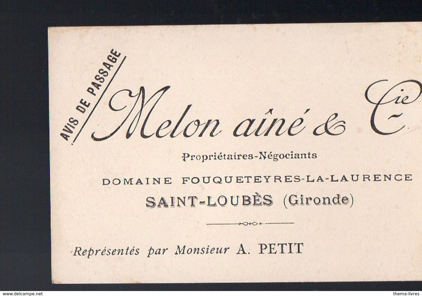 Saint-Loubès (33 Gironde) Avis De Passage MELON AINE (propriétaire Récoltant) (PPP12302) - Publicidad