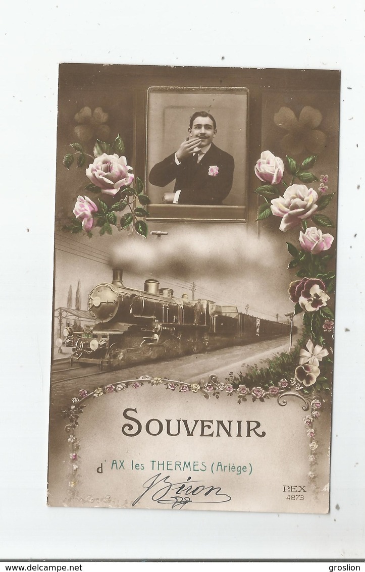 AX LES THERMES  4873 CARTE FANTAISIE SOUVENIR D'AX LES THERMES (DECOR TRAIN ET HOMME POSANT) 1915 - Ax Les Thermes