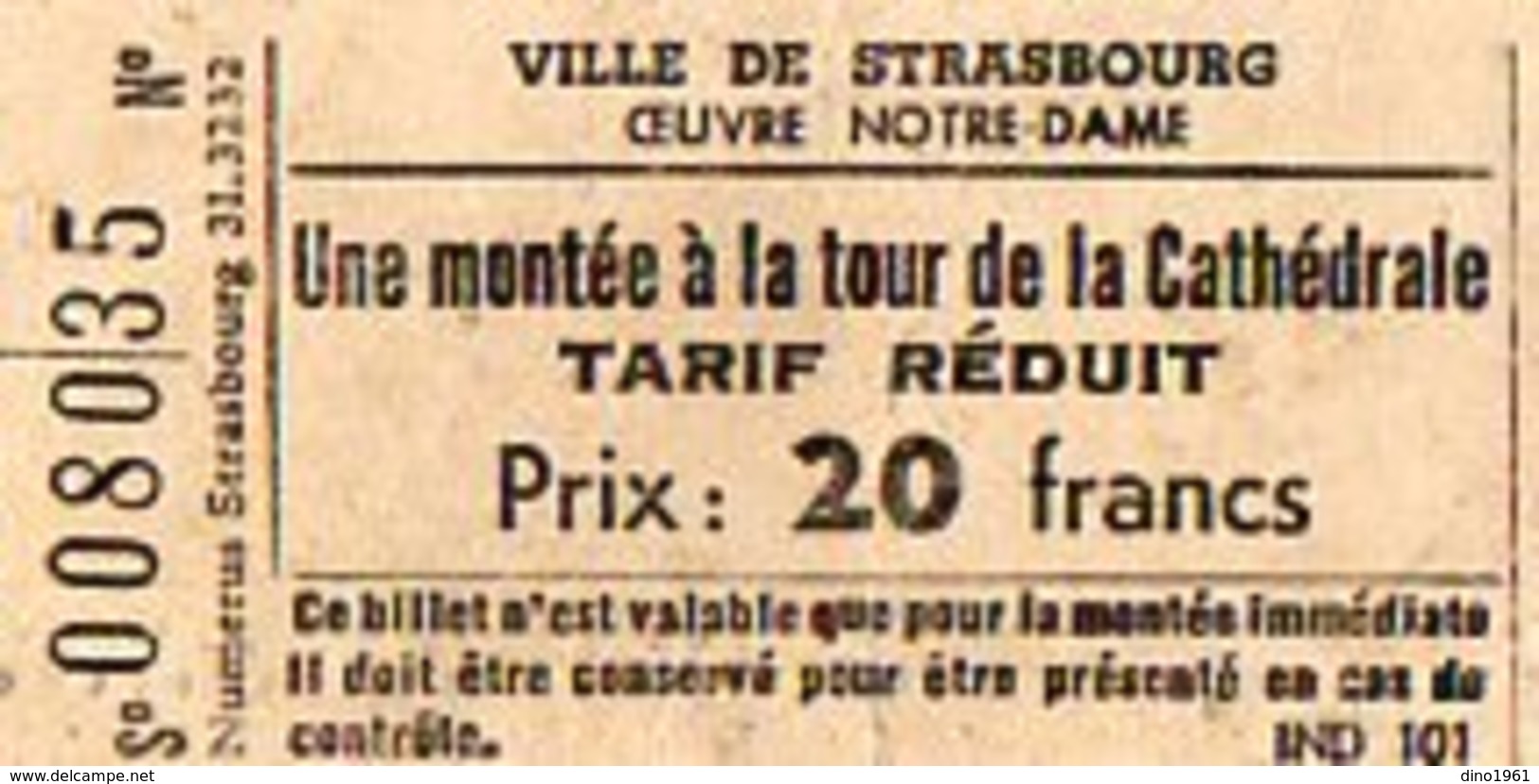 VP12.016 - Ville De STRASBOURG Ouvre Notre - Dame - Ticket D'une Montée à La Tour De La Cathédrale - Tickets - Vouchers