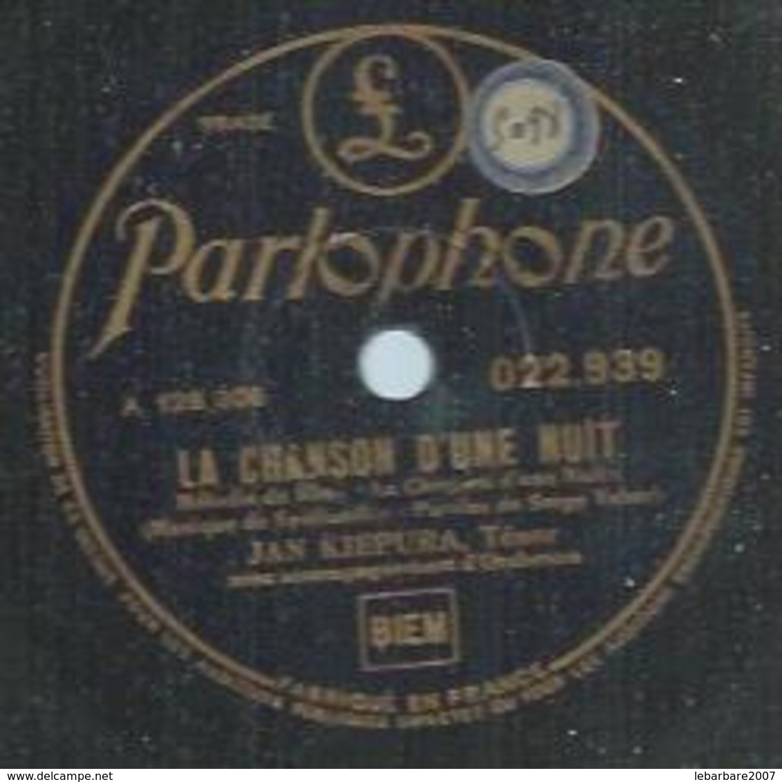 78 Tours - JAN KIEPURA  - PARLOPHONE 22939  " LA CHANSON D'UNE NUIT " + " LA DANZA " - 78 T - Disques Pour Gramophone