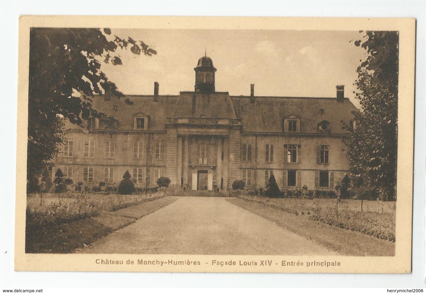 60 Oise - Chateau De Monchy Humières Entrée Principale Façade Louis 14 - Sonstige & Ohne Zuordnung