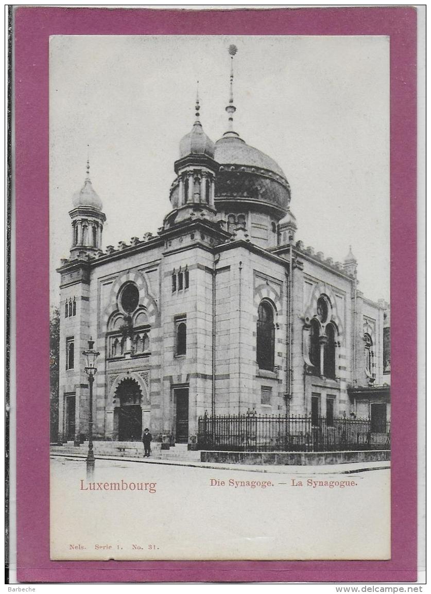 LUXEMBOURG .- La Synagogue - Luxembourg - Ville