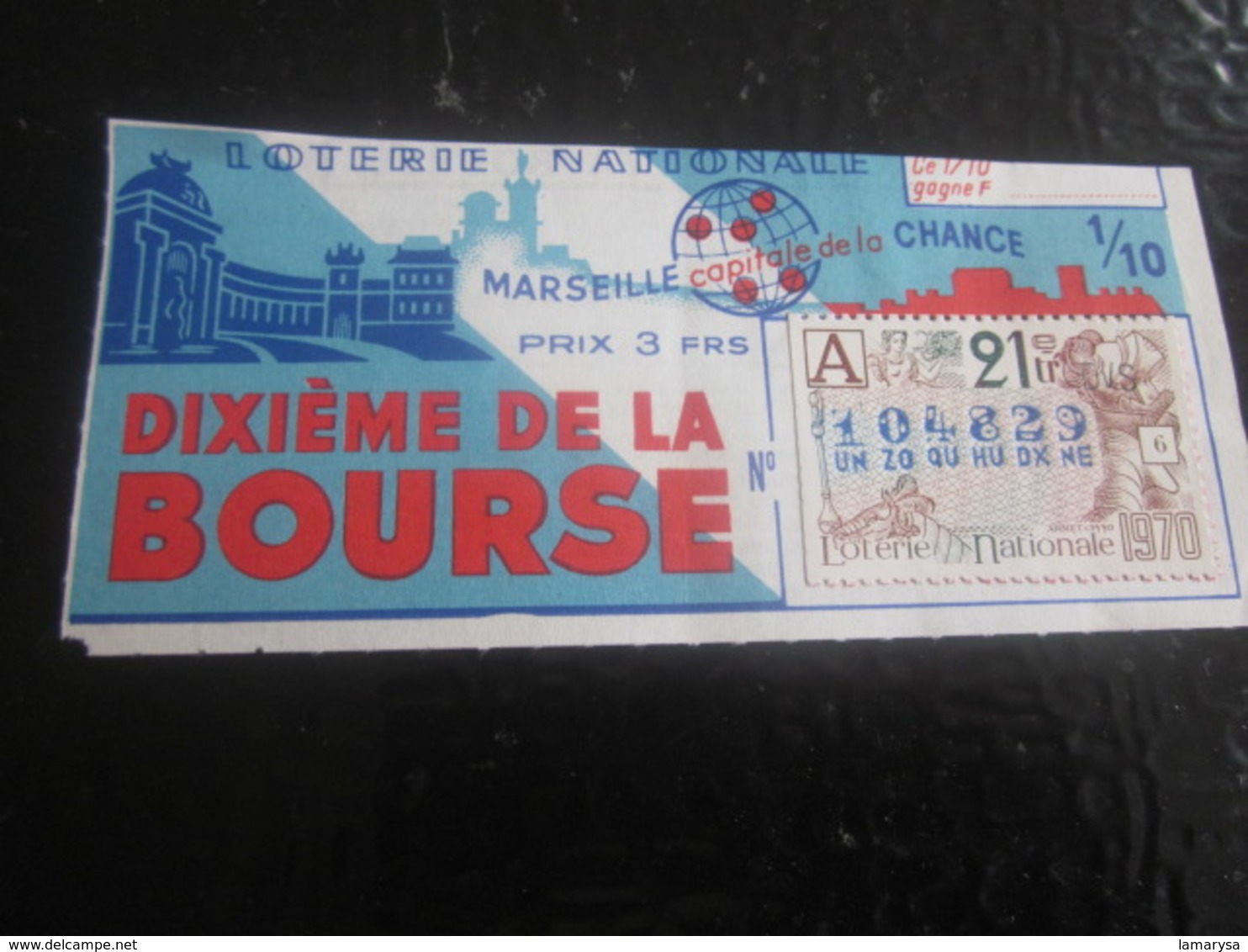 Billet Loterie Nationale Française 1970--1/10é De La Bourse Marseille Lottery-Scratch-Ticket 21 F Vignette Taille Douce - Billets De Loterie