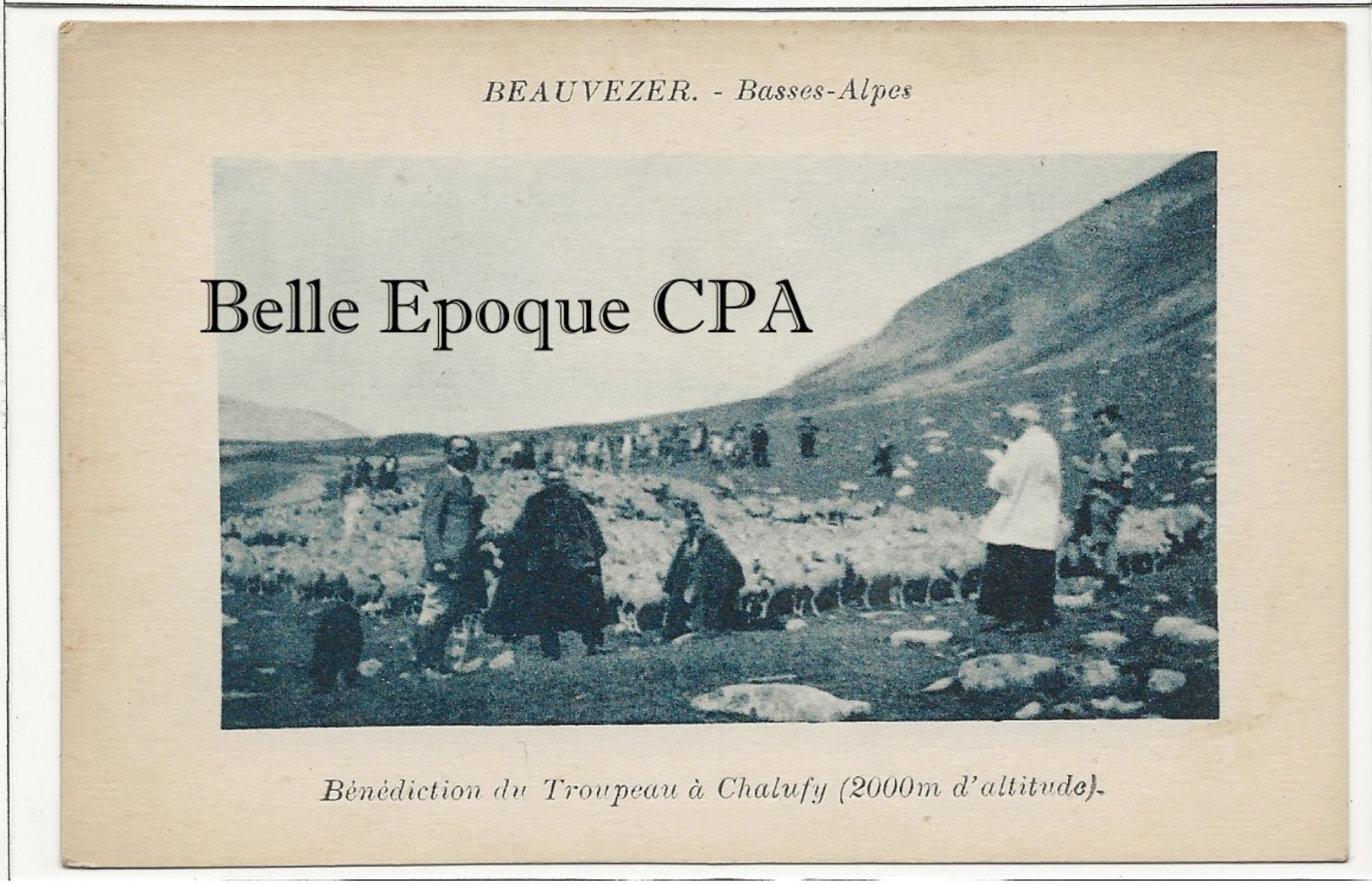 04 - BEAUVEZER - Bénédiction Du Troupeau à Chalufy - 2000 M. ++++ Sans éditeur ++++ - Andere & Zonder Classificatie