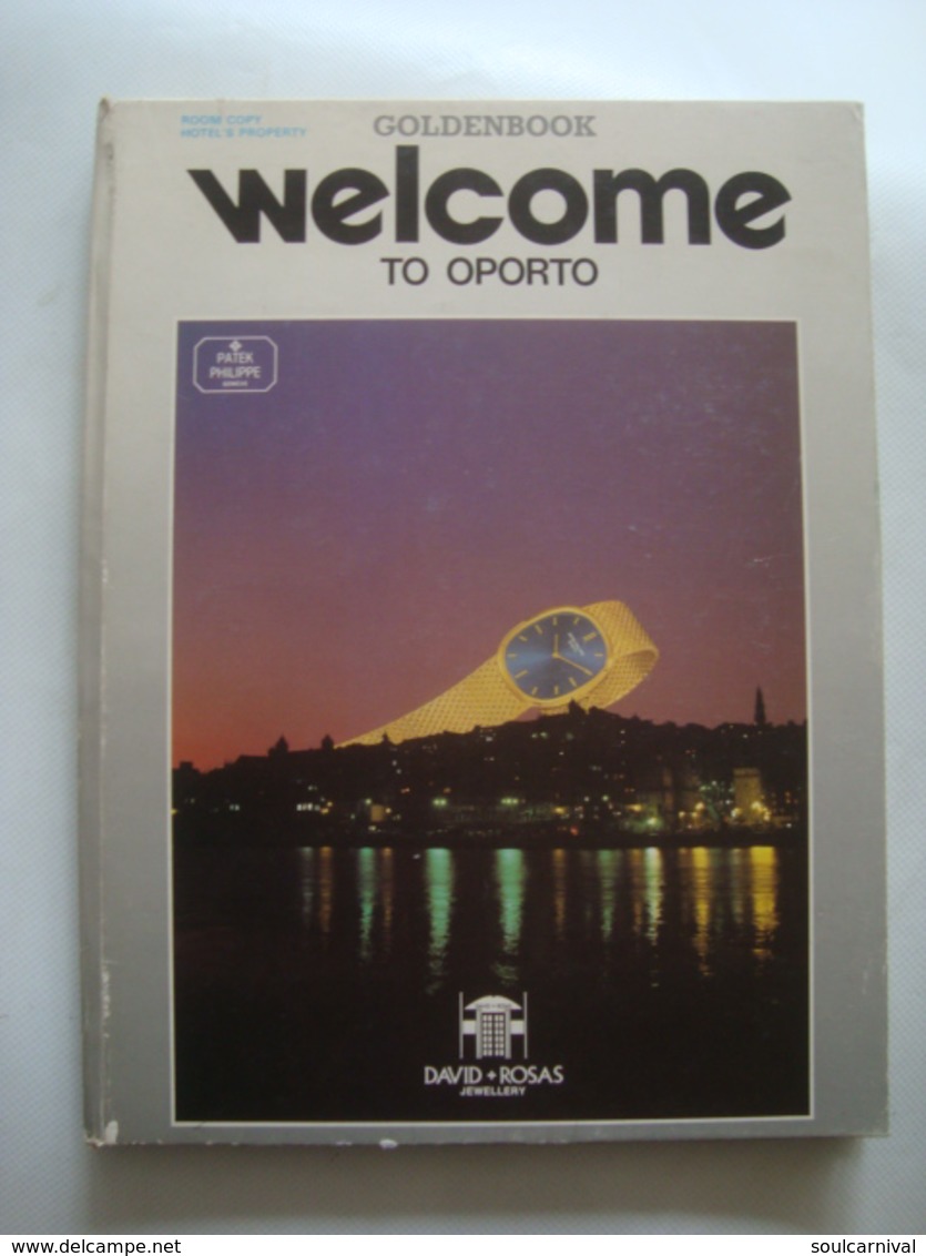 WELCOME TO OPORTO. GOLDENBOOK - PORTUGAL, 1987. - Europe