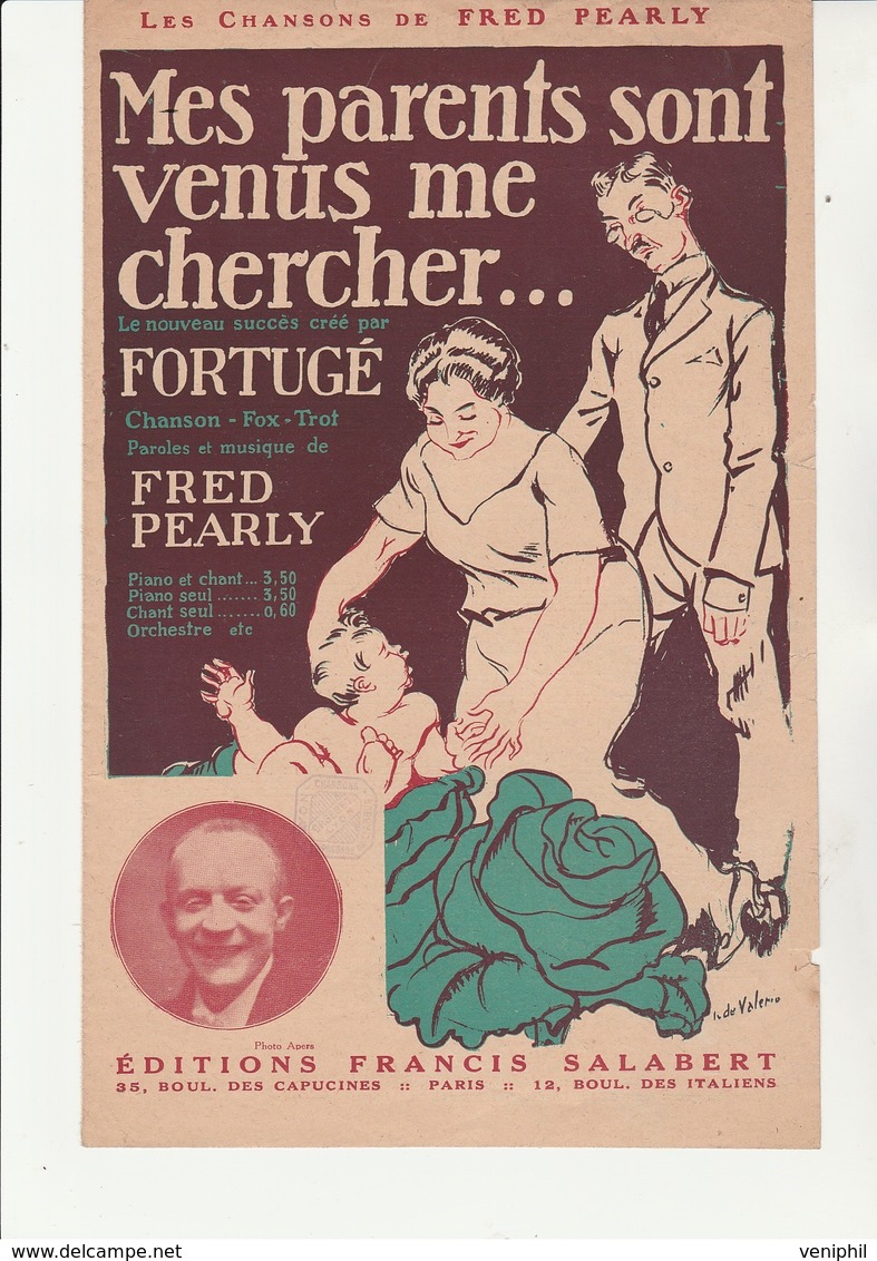 PARTITION MUSICALE " MES PARENTS SONT VENUS ME CHERCHER PAROLES-MUSIQUE DE FRED PEARLY -1922 - Spartiti