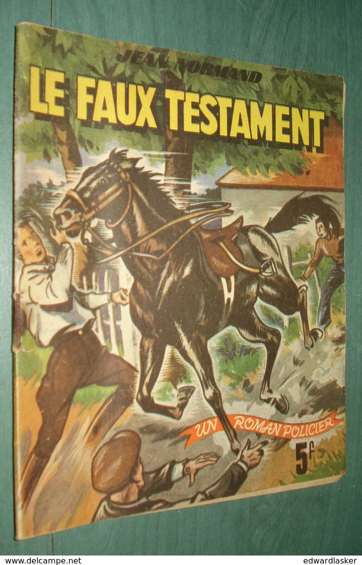 Coll. LA MAIN BLANCHE : Le Faux Testament //Jean Normand - S.P.E. - Assez Bon état - Ferenczi
