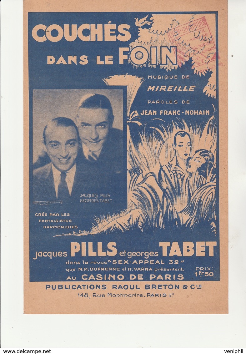 PARTITION MUSICALE " COUCHES DANS LE FOIN " MUSIQUE DE MIEILLE ET PAROLES DE JEAN NOHAIN -1932 - Partituras