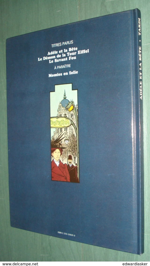 ADELE BLANC-SEC 1 : Adèle Et La Bête //Tardi - 2eme édition Casterman (1977) - Adèle Blanc-Sec